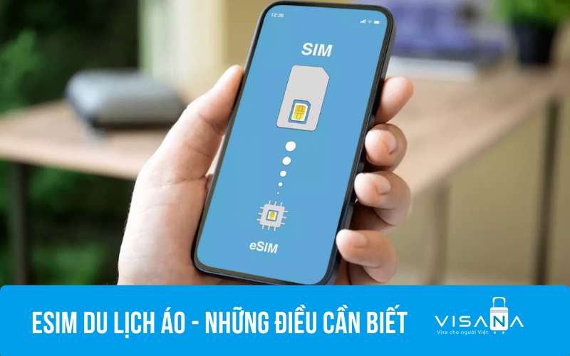 Nhiều du khách chọn eSIM thay thế sim du lịch Áo