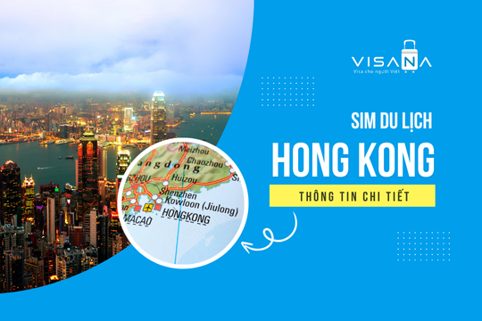 Những điều cần biết về sim du lịch Hong Kong