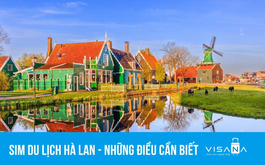 Mua sim du lịch Hà Lan ở đâu