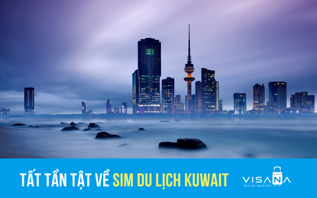 Chi tiết về sim du lịch Kuwait