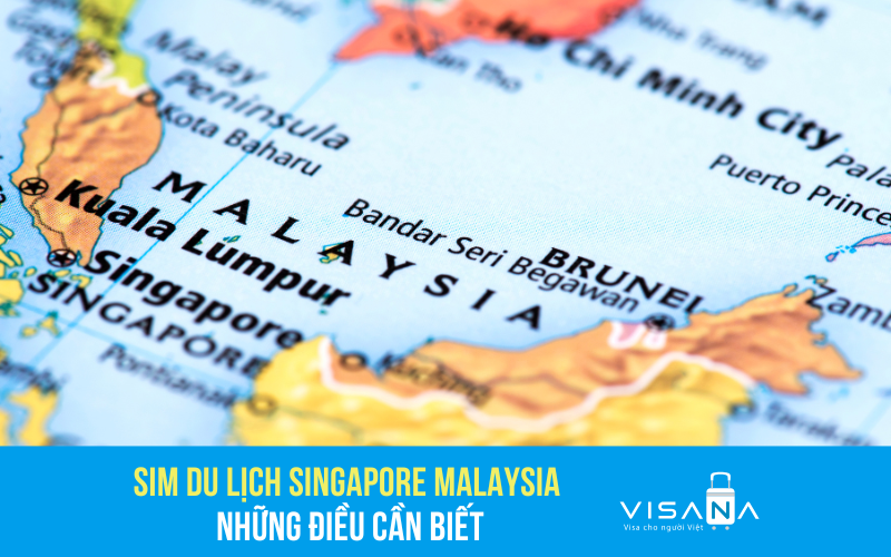 Mua sim du lịch Singapore Malaysia ở đâu