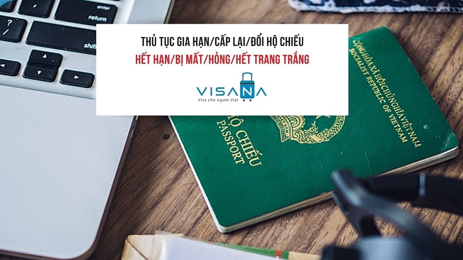 Thủ tục gia hạn, cấp lại, đổi hộ chiếu Việt Nam