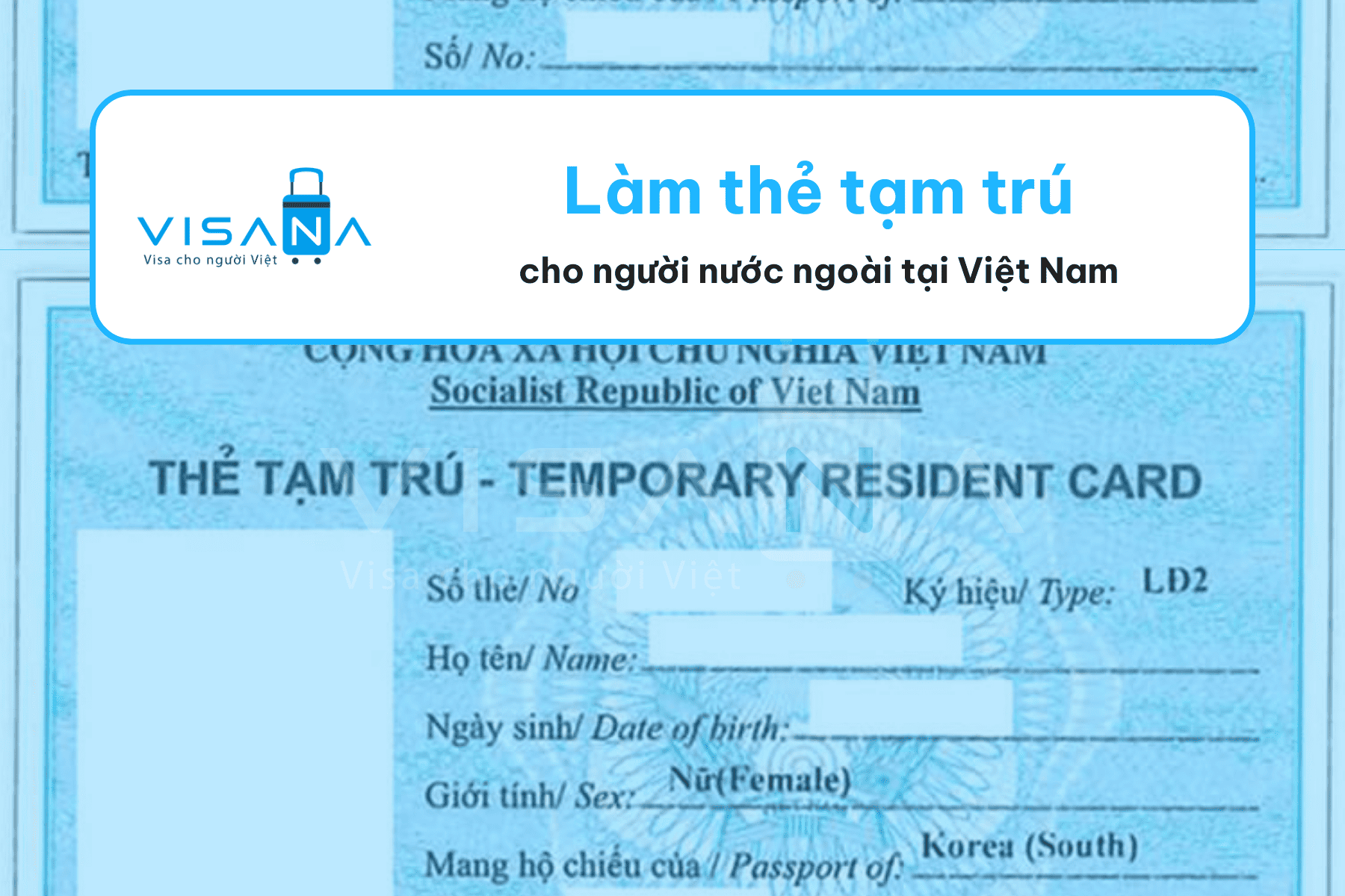Dịch vụ làm thẻ tạm trú cho người nước ngoài tại Việt Nam visana