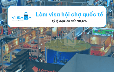 Dịch vụ visa hội chợ quốc tế cho doanh nghiệp hàng đầu hiện nay