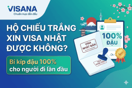 Hộ chiếu trắng xin visa Nhật được không? Bí kíp đậu 100% cho người đi lần đầu