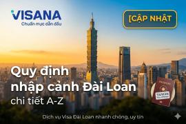 [Cập nhật 2026] Quy định nhập cảnh Đài Loan chi tiết A-Z