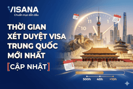 Thời gian xét duyệt visa Trung Quốc mới nhất [Cập nhật 2026]