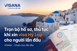 Trọn bộ hồ sơ, thủ tục khi xin visa Hy Lạp cho người lần đầu