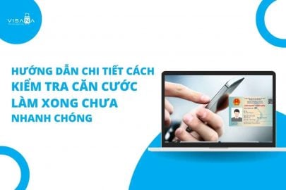 Hướng dẫn chi tiết cách kiểm tra căn cước làm xong chưa nhanh chóng