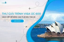 Thư giải trình visa Úc 600 - Cách viết để nâng cao tỉ lệ đậu visa Úc