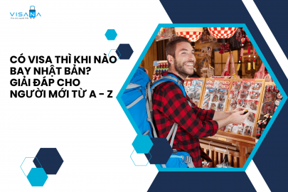 Có visa thì khi nào bay Nhật Bản? Giải đáp cho người mới từ A - Z