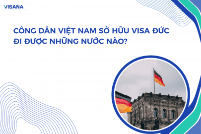 Công dân Việt Nam sở hữu visa Đức đi được những nước nào?