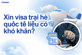 Xin visa trại hè quốc tế liệu có khó khăn?