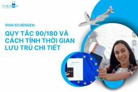 Visa Schengen: Quy Tắc 90/180 Và Cách Tính Thời Gian Lưu Trú Chi Tiết