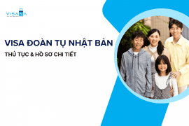 Visa đoàn tụ Nhật Bản: Thủ tục & Hồ sơ chi tiết