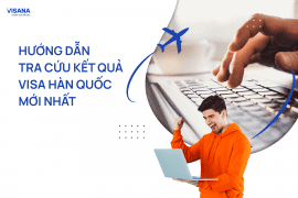 Hướng dẫn tra cứu kết quả visa Hàn Quốc mới nhất