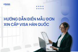 Hướng dẫn điền mẫu đơn xin cấp visa Hàn Quốc