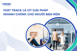 Fast Track là gì? Giải pháp nhanh chóng cho người bận rộn