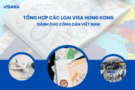 Tổng hợp các loại visa Hong Kong dành cho công dân Việt Nam