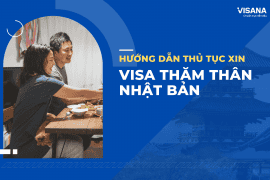 Hướng dẫn thủ tục xin visa thăm thân Nhật mới nhất