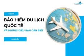 Bảo hiểm du lịch quốc tế và những điều bạn cần biết