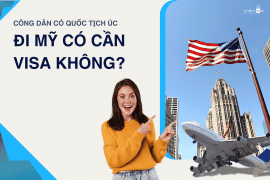 Quốc tịch Úc đi Mỹ có cần visa không?