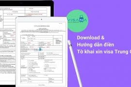 Download và cách điền mẫu tờ khai xin visa Trung Quốc