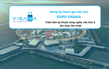 Expo Osaka: Triển lãm kỹ thuật công nghệ, văn hóa & ẩm thực lớn nhất Châu Á