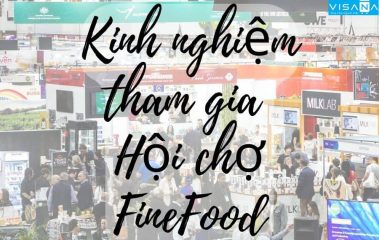 Trọn bộ kinh nghiệm tham dự Hội chợ Finefood Úc – Hướng dẫn đăng ký