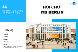 Hội chợ ITB Berlin là gì? Hướng dẫn chi tiết cách đăng ký tham gia