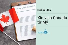 Kinh nghiệm xin visa Canada từ Mỹ