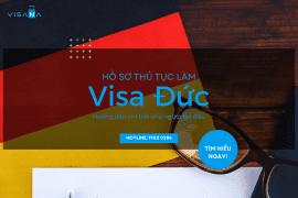 Hồ sơ thủ tục xin visa Đức – Hướng dẫn chi tiết cho người lần đầu