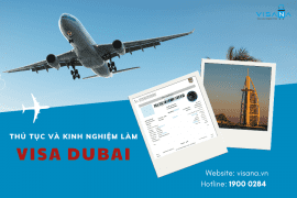 Trọn bộ thủ tục và kinh nghiệm xin visa Dubai