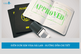 Điền tờ khai xin visa Hà Lan – Hướng dẫn chi tiết cho người lần đầu