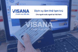 Dịch vụ làm thẻ tạm trú