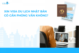 Xin visa du lịch Nhật Bản có cần phỏng vấn không? 