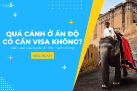 Quá cảnh ở Ấn Độ có cần visa không? Cách làm visa transit Ấn Độ nhanh chóng