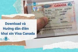 Hướng dẫn điền tờ khai xin Visa Canada chi tiết