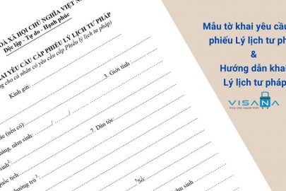 Mẫu tờ khai yêu cầu cấp phiếu Lý lịch tư pháp & Hướng dẫn khai Lý lịch tư pháp