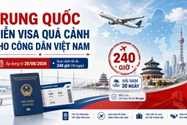 Trung Quốc chính thức miễn visa quá cảnh cho công dân Việt Nam