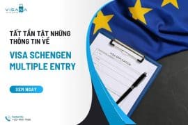 Visa Schengen Multiple Entry – Tất tần tật thông tin bạn cần biết
