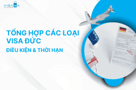 Tổng hợp các loại visa Đức mà bạn nên biết - Điều kiện & Thời hạn