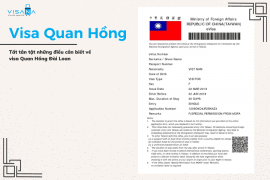 Tất tần tật những điều cần biết về visa Quan Hồng Đài Loan